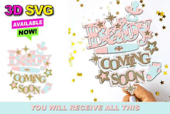 Baby Coming Soon Topper 3D SVG for Crafts & Graphics